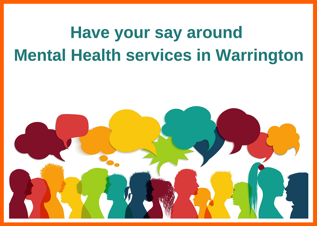 Have your say around mental health services in Warrington